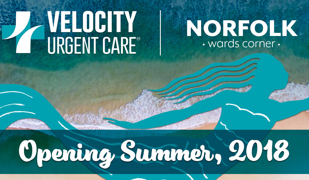 VELOCITY URGENT CARE ANNOUNCES OPENING OF NEW WARDS CORNER LOCATION IN NORFOLK, VIRGINIA